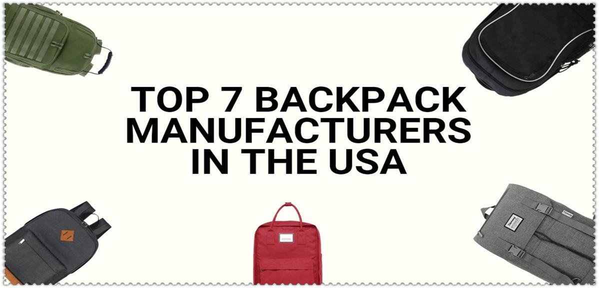 Bonus listener fuel Top 7 Backpack Manufacturers in the USA - YC Making